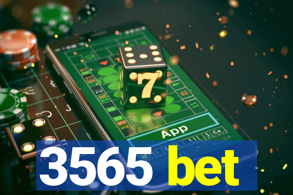 3565 bet